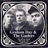 Graham Day & The Gaolers – Get Off My Track b/w The Man Who Came Back – Disques Volfoni FR 7″