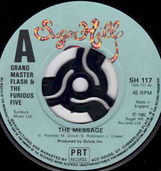 Grand Master Flash & The Furious Five - The Message b/w Instrumental - Sugarhill 7"