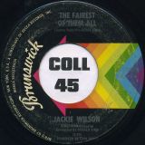Jackie Wilson – Whispers (Gettin’ Louder) b/w The Fairest Of Them All – Brunswick 7″