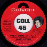 James Brown – I Got A Bag Of My Own b/w Public Enemy #1 Part 1 – Polydor 7″