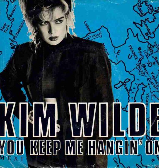 Kim Wilde - You Keep Me Hangin' On b/w Loving You - MCA CAN 7"