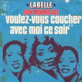 Labelle – Lady Marmalade b/w It Took A Long Time – Epic FR 7″