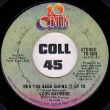 Leon Haywood – Come An’ Get Yourself Some b/w Who You Been Giving It Up To – 20th Century 7″
