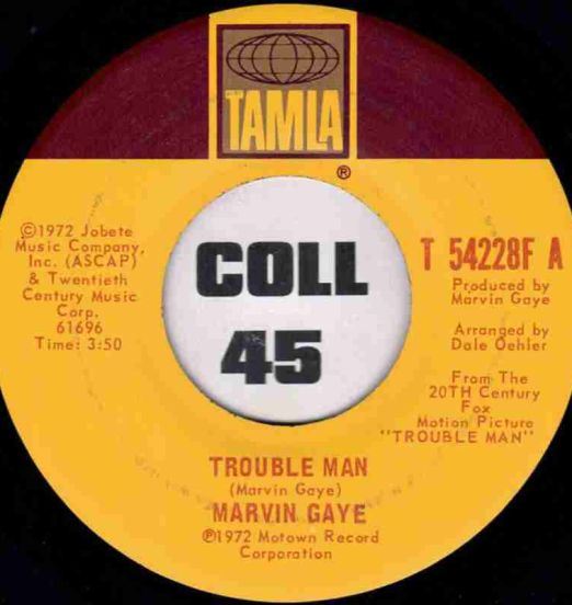 Marvin Gaye - Trouble Man b/w Don't Mess With Mister "T" - Tamla 7"