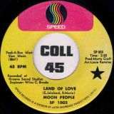 Moon People – Land Of Love b/w Revolt – Speed 7″