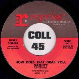 Nancy Sinatra – The Last Of The Secret Agents? b/w How Does That Grab You, Darlin’? – Reprise 7″