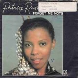 Patrice Rushen – Forget Me Nots b/w (She Will) Take You Down To Love – Elektra NL 7″