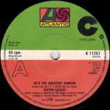 Sister Slegde – He’s The Greatest Dancer b/w Somebody Loves Me – Atlantic 7″