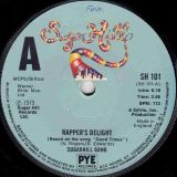 Sugarhill Gang – Rapper’s Delight b/w Rapper’s Delight – Sugar Hill UK 7″