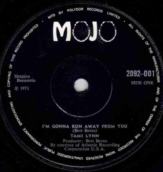 Tami Lynn - I'm Gonna Run Away From You b/w The Boy Next Door - Mojo UK 7"