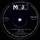 Tami Lynn – I’m Gonna Run Away From You b/w The Boy Next Door – Mojo UK 7″
