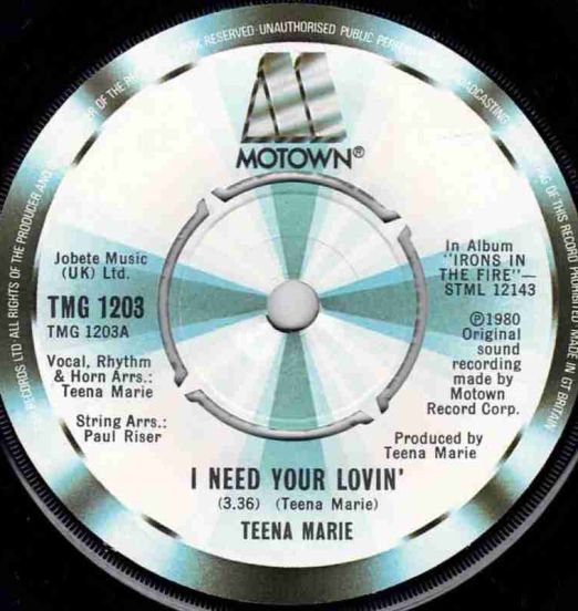 Teena Marie - I Need Your Lovin' b/w Irons In The Fire - Motown UK 7"
