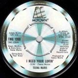 Teena Marie – I Need Your Lovin’ b/w Irons In The Fire – Motown UK 7″