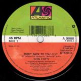 Ten City – Right Back To You (Edit) b/w One Kiss Will Make It Better – Atlantic UK 7″
