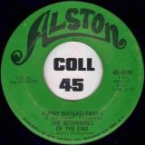 The Beginning Of The End – Funky Nassau Part 1 b/w Part 2 – Alston 7″