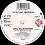 The Doobie Brothers – Long Train Runnin’ (Sure Is Pure 7″ Edit) b/w Original Version – Warner Brothers UK 7″