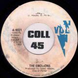 The Emotions – Stealing Love b/w When Tomorrow Comes – Volt 7″