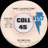 The Emotions – Stealing Love b/w When Tomorrow Comes – Volt 7″