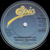 The Isley Brothers – Harvest For The World b/w Highways Of My Life – Epic UK 7″
