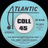 The Jimmy Castor Bunch – The Bertha Butt Boogie Pt. 1 MONO b/w Part 1 STEREO – Atlantic DJ 7″