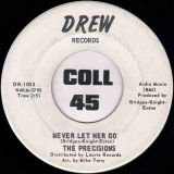 The Precisions – Never Let Her Go b/w A Place – Drew DJ 7″