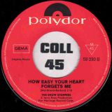 The Show Stoppers – How Easy Your Heart Forgets Me b/w Eeny Meeny – Polydor GER 7″