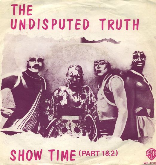 The Undisputed Truth - Show Time Part 1 b/w Part 2 - Warner Brothers NL 7"