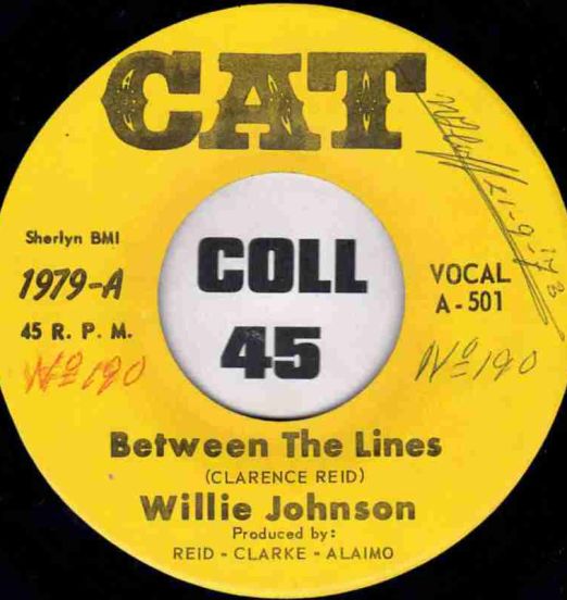 Willie Johnson ‎– Between The Lines b/w It's Got To Be Tonight - Cat 7"