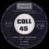 Al Green – Love And Happiness b/w So You’re Leaving – London IT 7″