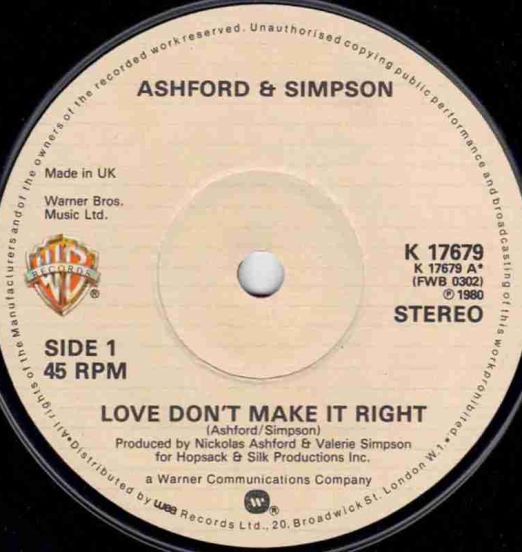 Ashford & Simpson - Love Don't Make It Right b/w Bourgie Bourgie - WB UK 7"
