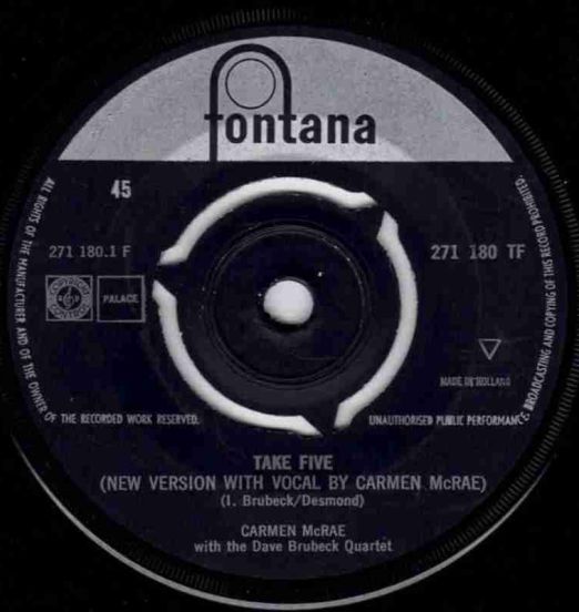 Carmen McRae with The Dave Brubeck Quartet – Take Five b/w Easy As You Go - Fontana NL 7"