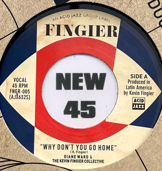 *LAST COPY* Diane Ward & The Kevin Fingier Collective - Why Don't You Go Home b/w Cocktail De Medianoche - Acid Jazz UK 7"