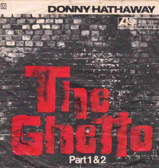 Donny Hathaway - The Ghetto b/w Part 2 - Atlantic GER 7"