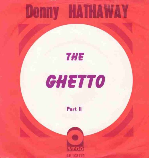 Donny Hathaway - The Ghetto b/w Part 2 - Atlantic FR 7"