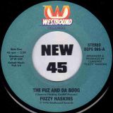 Fuzzy Haskins – The Fuz And Da Boog b/w Cookie Jar (Alt) – BGP UK 7″