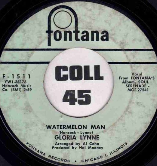 Gloria Lynne - Watermelon Man b/w All Alone - Fontana 7"