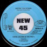Hank Jacobs And Don Malone – The World Needs Changin’ b/w Hank Jacobs And The TKO’s – Gettin’ On Down – BGP UK 7″