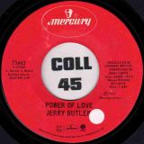 Jerry Butler – Power Of Love b/w What Do You Do On A Sunday Afternoon – Mercury 7″