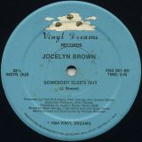 Jocelyn Brown – Somebody Else’s Guy b/w Instrumental Dub – Vinyl Dreams 12″