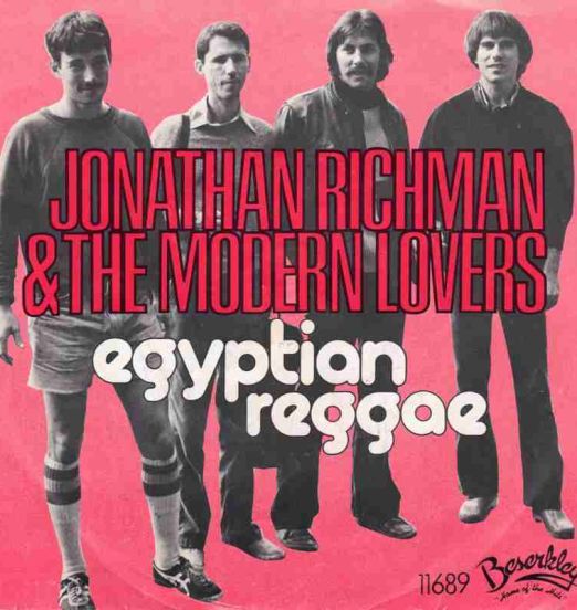 Jonathan Richman & The Modern Lovers - Egyptian Reggae b/w Rollercoaster By The Sea - Beserkley BEN 7"