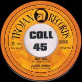 Judge Dread – Big Six b/w One Armed Bandit – Trojan BE 7″