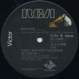 Machine ‎– There But For The Grace Of God Go I b/w Get Your Body Ready -Rca 12″