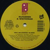 McFadden & Whitehead – Ain’t No Stoppin Us Now b/w The Jones Girls – You Gonna Make Me Love Somebody Else – PIR 12″