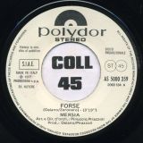 Claudja Barry – Sweet Dynamite b/w Mersia – Forse – Philips IT 45