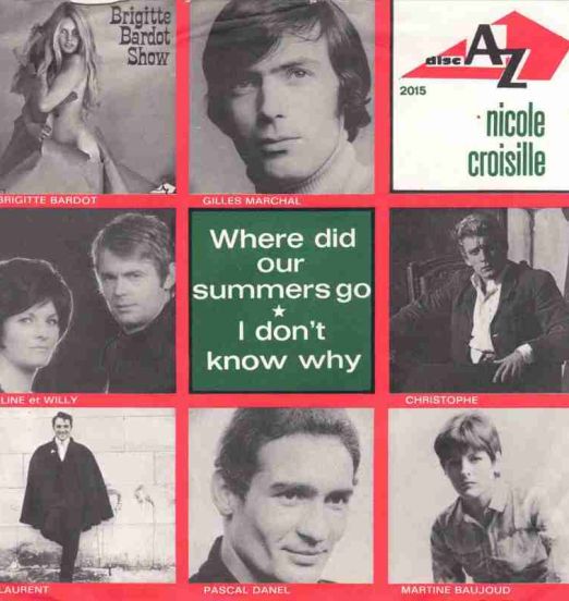 Nicole Croisille - I Don't Know Why b/w Where Did Our Summers Go - Disc AZ GER DJ 7"