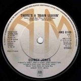 Quincy Jones – Ai No Corrida (I-No-Ko-ree-da) b/w There’s A Train Leavin’ – A&M UK 7″