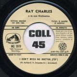 Ray Charles – I Don’t Need No Doctor b/w Please Say You’re Fooling – La Voce Del Padrone IT 7″