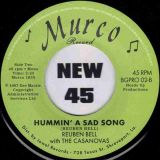 Reuben Bell with The Casanovas – It’s Not That Easy b/w Hummin’ A Sad Song – BGP UK 7″