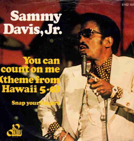 Sammy Davis, Jr. - You Can Count On Me (Theme From Hawaii 5-0) b/w Snap Your Fingers - 20th Cent. NL 7"