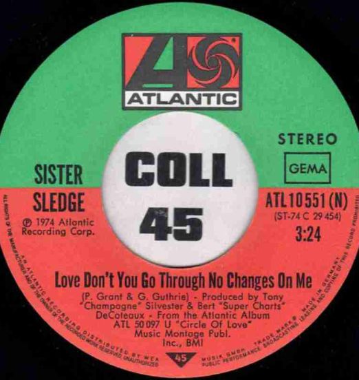 SisterSledge-LoveDon'tYouGoThroughNoChangesOnMeA